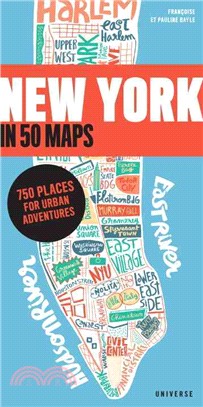 New York in 50 Maps ─ 750 Places for Urban Adventures