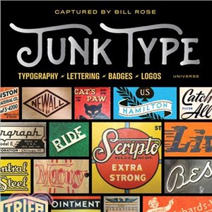 Junk Type ─ Typography, Lettering, Badges, Logos