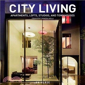 City living :apartments, lofts, studios, and townhouses /