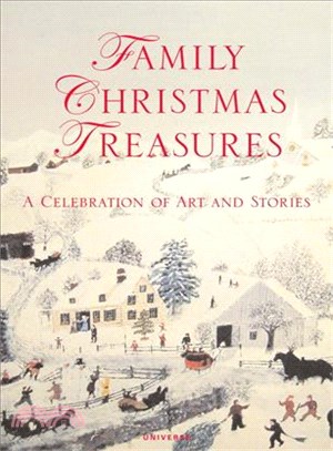 Family Christmas Treasures :A Celebration of Art and Stories /