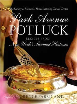 Park Avenue Potluck ─ Recipes from New York's Savviest Hostesses