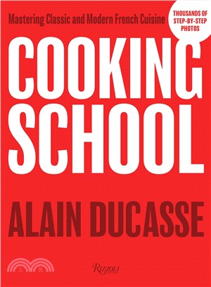 Cooking School ― Mastering Classic and Modern French Cuisine