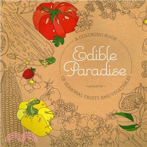 Edible Paradise ― A Coloring Book of Seasonal Fruits and Vegetables