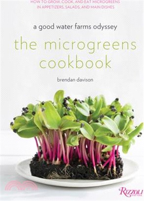 The Microgreens Cookbook ― A Good Water Farms Odyssey
