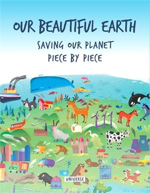 Our Beautiful Earth ― Saving Our Planet Piece by Piece