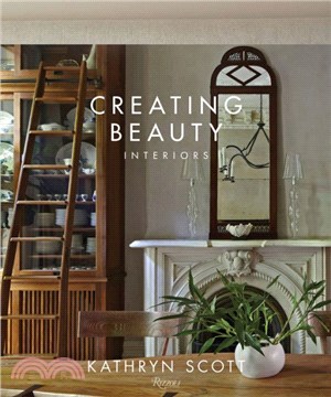 Creating Beauty ― Interiors