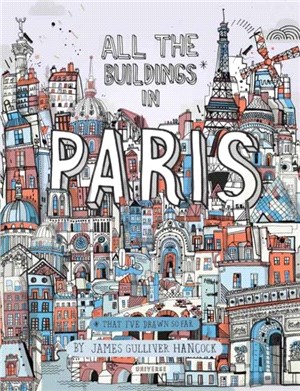 All the Buildings in Paris：That I've Drawn So Far