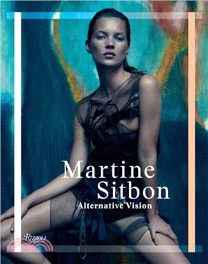 Martine Sitbon：Alternative Vision