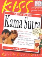 K.I.S.S. Guide to the Kama Sutra
