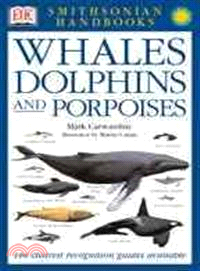 Smithsonian Handbooks ─ Whales Dolphins and Porpoises