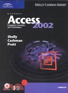 Microsoft Access 2002: Complete Concepts and Techniques