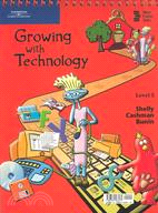 Growing With Technology, Level 5