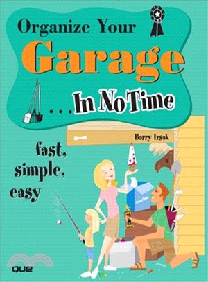 Organize Your Garage... In No Time