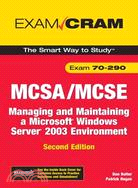 Mcsa/mcse 70-290 Exam Cram: Managing And Maintaining a Microsoft Windows Server 2003 Environment