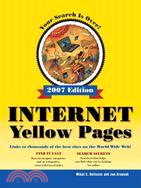 Internet Yellow Pages 2007: The Fun, Fast, and Easy Way To Get Productive Online