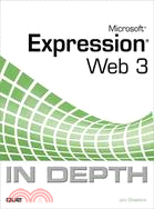 Microsoft Expression Web 3 in Depth