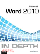 Microsoft Word 2010 In Depth