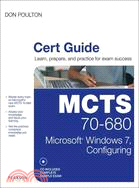 MCTS 70-680 Cert Guide ─ Microsoft Windows 7, Configuring