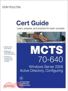 MCTS 70-640 Cert Guide ─ Windows Server 2008 Active Directory, Configuring