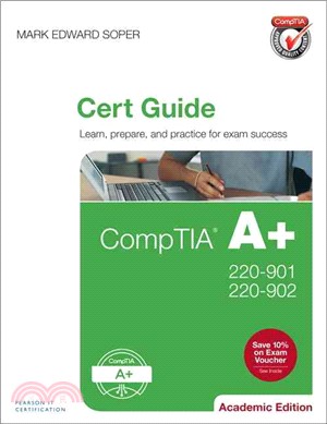 Comptia A+ 220-901 and 220-902 Cert Guide ─ Academic Edition