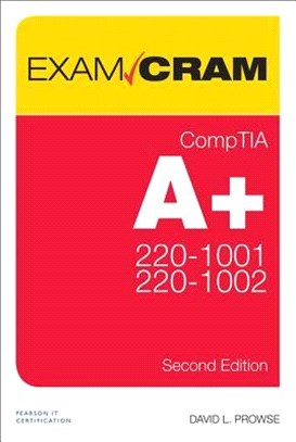 Comptia A+ Exam Cram Core 1 220-1001 and Core 2 220-1002