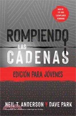 Rompiendo Las Cadenas, Edición Para Jóvenes