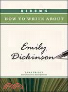 Bloom's How to Write about Emily Dickinson