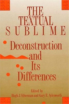 The Textual Sublime ― Deconstruction and Its Differences