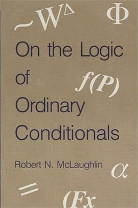 On the Logic of Ordinary Conditionals