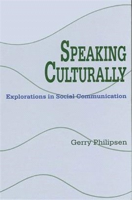 Speaking Culturally ─ Explorations in Social Communication