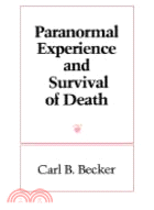 PARANORMAL EXPERIENCE AND SURVIVAL OF DEATH