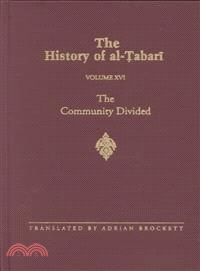 The History of Al-Tabari (Ta'Rikh Al-Rusul Wa'L-Muluk) ― The Community Divided