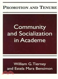 Promotion and Tenure ─ Community and Socialization in Academe