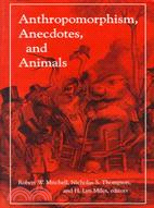 Anthropomorphism, Anecdotes and Animals