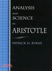 Analysis and Science in Aristotle