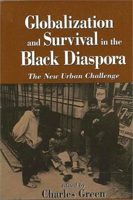 Globalization and Survival in the Black Diaspora ─ The New Urban Challenge