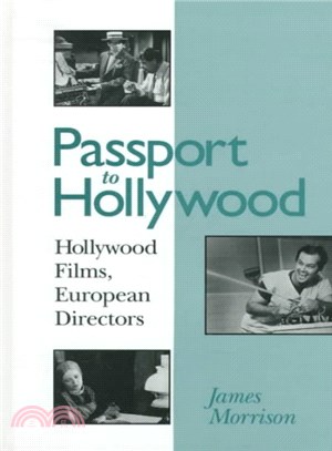 Passport to Hollywood ― Hollywood Flims, European Directors