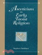 Asceticism in Early Taoist Religion