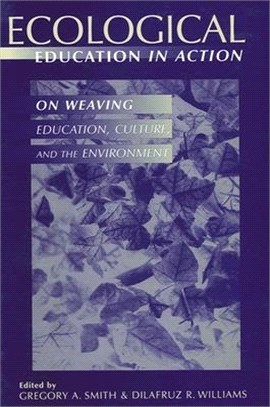 Ecological Education in Action ─ On Weaving Education, Culture, and the Environment