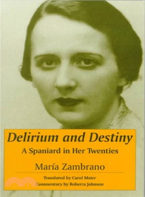 Delirium and Destiny ─ A Spaniard in Her Twenties