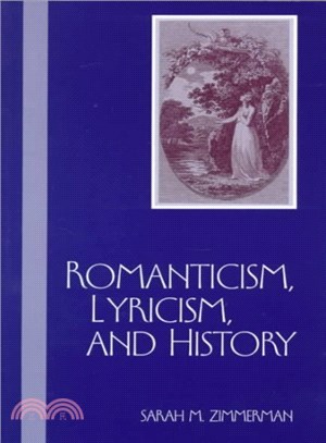 Romanticism, Lyricism, and History