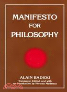 Manifesto for Philosophy ─ Followed by Two Essays: "the (Re)Turn of Philosophy Itself" and "Definition of Philosophy"