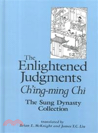 The Enlightened Judgments — Ch'Ing-Ming Chi : The Sung Dynasty Collection