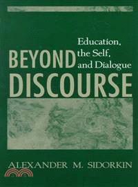 Beyond Discourse ― Education, the Self, and Dialogue