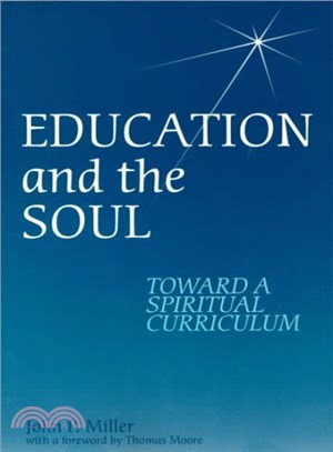 Education and the Soul ― Toward a Spiritual Curriculum