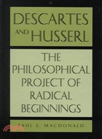 Descartes and Husserl ― The Philosophical Project of Radical Beginnings