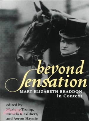 Beyond Sensation ― Mary Elizabeth Braddon in Context