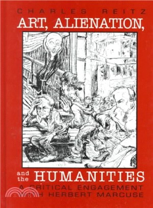 Art, Alienation, and the Humanities ― A Critical Engagement With Herbert Marcuse