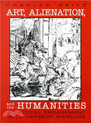 Art, Alienation, and the Humanities ― A Critical Engagement With Herbert Marcuse
