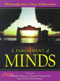 A Parliament of Minds ― Philosophy for a New Millennium